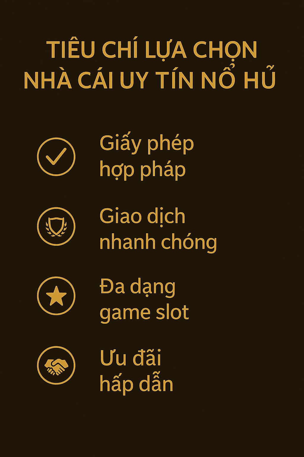 tiêu chí lựa chọn nhà cái uy tín nổ hũ